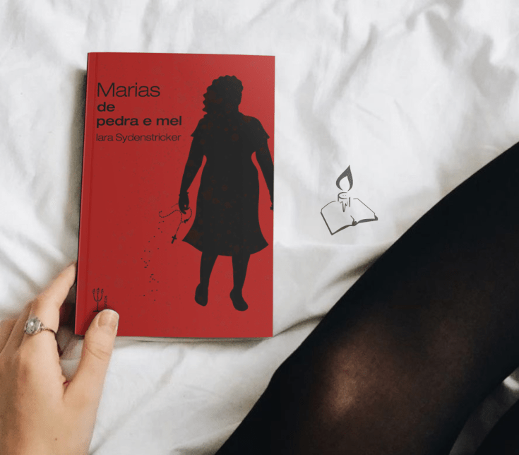 As muitas formas de uma Maria existir: conheça o livro de estreia de Iara Sydenstricker, lançamento da editora&nbsp;Penalux