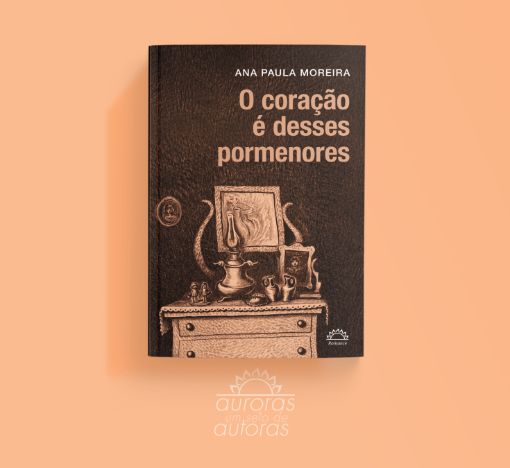  “O coração é desses pormenores”, romance da autora Ana Paula Moreira, agita o coração do leitor com líricas leves e travo agridoce de exílio e&nbsp;solidão